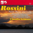 Gioachino Rossini&nbsp;-&nbsp;Petite messe solennelle