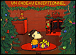 Un cadeau exceptionnel