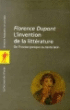 L'invention de la littérature&nbsp;-&nbsp;Florence Dupont