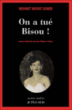 On a tué Bisou !&nbsp;-&nbsp;Mehmet Murat Somer
