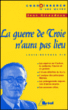 La guerre de Troie n'aura pas lieu de Jean Giraudoux&nbsp;-&nbsp;Louis-Georges Tin