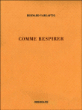 Comme respirer&nbsp;-&nbsp;Bernard Vargaftig