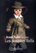 Les poupées Bella&nbsp;-&nbsp;Jean Sala