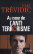 Au coeur de l'antiterrorisme&nbsp;-&nbsp;Marc Trevidic