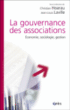 La gouvernance des associations sociologie economie gestion&nbsp;-&nbsp;Jean-Louis Laville, Christian Hoarau