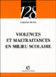 Violences et maltraitances en milieu scolaire&nbsp;-&nbsp;Catherine Blaya