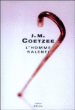 L'homme ralenti&nbsp;-&nbsp;John Maxwell Coetzee