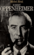 Robert Oppenheimer&nbsp;-&nbsp;Michel Rival