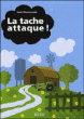 La tache attaque !&nbsp;-&nbsp;Jean Gourounas