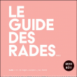 Le guide des rades&nbsp;-&nbsp;Brice Rocton