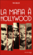 Hollywood et la mafia&nbsp;-&nbsp;Tim Adler