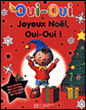 Joyeux Noël Oui-Oui&nbsp;-&nbsp;Collectif