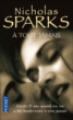 A tout jamais&nbsp;-&nbsp;Nicholas Sparks