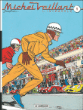 Michel Vaillant - Michel Vaillant, Intégrale T1