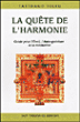 Quête de l'harmonie&nbsp;-&nbsp;Tarthang Tulkou