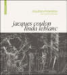 Green vision : intuition-intention&nbsp;-&nbsp;Jacques Coulon, Linda Leblanc
