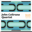 John Coltrane&nbsp;-&nbsp;Live at the Showboat