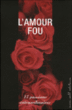 L'amour fou&nbsp;-&nbsp;Collectif