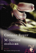 M comme Mohican&nbsp;-&nbsp;Corinne Royer