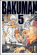 Bakuman, T5&nbsp;-&nbsp;Takeshi Obata, Tsugumi Ohba
