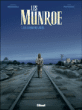Les Munroe, T3&nbsp;-&nbsp;Boro Pavlovic, Christian Perrissin