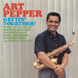 Art Pepper&nbsp;-&nbsp;Gettin together