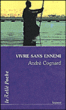 Vivre sans ennemi&nbsp;-&nbsp;André Cognard