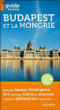 Guide Evasion Budapest et la Hongrie&nbsp;-&nbsp;Collectif