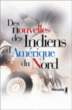 Des nouvelles des Indiens d'Amérique du Nord&nbsp;-&nbsp;Collectif
