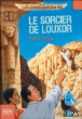 Le sorcier de Louxor&nbsp;-&nbsp;Katia Sabet, Philippe Biard