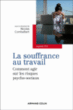 La souffrance au travail&nbsp;-&nbsp;Nicolas Combalbert