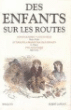 Des enfants sur les routes&nbsp;-&nbsp;Jules Verne, Hector Malot, G. Bruno
