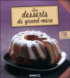 Les desserts de grand-mère&nbsp;-&nbsp;Collectif