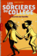 Les sorcières du collège, T2&nbsp;-&nbsp;Marc Cantin