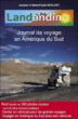 Landandino, journal de voyage en Amérique du sud&nbsp;-&nbsp;J. Berlivet, M.P. Berlivet