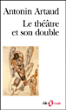 Le théâtre et son double