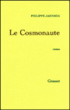 Le cosmonaute&nbsp;-&nbsp;Philippe Jaenada