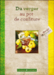 Du verger au pot de confiture&nbsp;-&nbsp;Pierrick