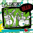 Les Zinzins&nbsp;-&nbsp;Rhâlalaa