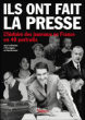 Ils ont fait la presse&nbsp;-&nbsp;Yves Agnès, Patrick Eveno