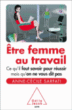 Etre femme au travail&nbsp;-&nbsp;Anne-Cécile Sarfati