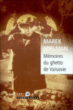 Mémoires du ghetto de Varsovie&nbsp;-&nbsp;Marek Edelman