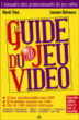 Guide du jeu vidéo, Premier annuaire des professionnels français du jeu vidéo&nbsp;-&nbsp;David Téné, Laurent Defrance