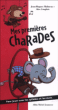 Mes premières charades&nbsp;-&nbsp;Jean-Hugues Malineau