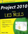 Project 2010 pour les nuls&nbsp;-&nbsp;Nancy Muir