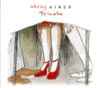 Otros Aires&nbsp;-&nbsp;Tricota