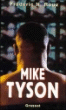 Mike Tyson&nbsp;-&nbsp;Frédéric Roux
