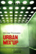 Urban mix-up&nbsp;-&nbsp;Nicolas Thomazic