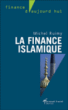 La finance islamique&nbsp;-&nbsp;Michel Ruimy