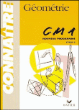 Connaître - Géométrie CM1&nbsp;-&nbsp;Henri Fournols